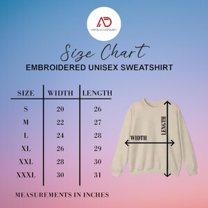 The image is a size chart for an embroidered unisex sweatshirt. It provides measurements for different sizes, including S, M, L, XL, XXL, and XS, along with corresponding widths and lengths. The chart is accompanied by a diagram of the sweatshirt, which is labeled with the width and length measurements. The image also includes the text "Size Chart" and "EMBROIDED UNISEX SWEATSHIRT" to describe the visual content.