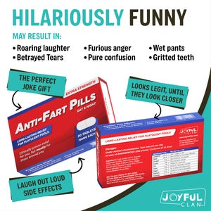 Puede incluir: Imagen humor&iacute;stica de dos cajas de "Pastillas Anti-Flato" en envases rojos y azules. El texto dice "Extra Fuerte" y "Alivio Duradero para Tontos Flatulentos". La imagen tambi&eacute;n incluye texto sobre posibles efectos secundarios.