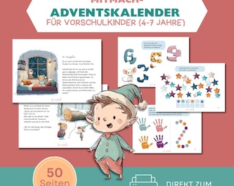 May include: A colorful Advent calendar for preschool children, featuring illustrations of an elf, stars, numbers, and handprints. The calendar includes the text "MITMACH- ADVENTSKALENDER FÜR VORSCHULKINDER (4-7 JAHRE)" and "50 Seiten".