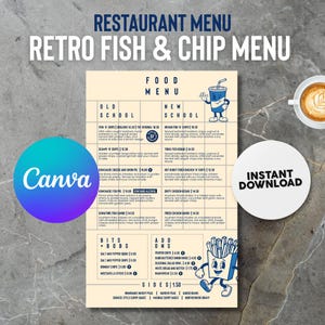 May include: A retro fish and chip menu with a beige background. The menu features sections for "Old School" and "New School" dishes, with illustrations of a drink and fries. The text "Instant Download" is also visible.