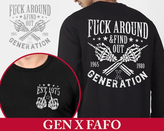 Gen X FAFO Birthday Shirt, Custom Year, Grunge Rocker Gift