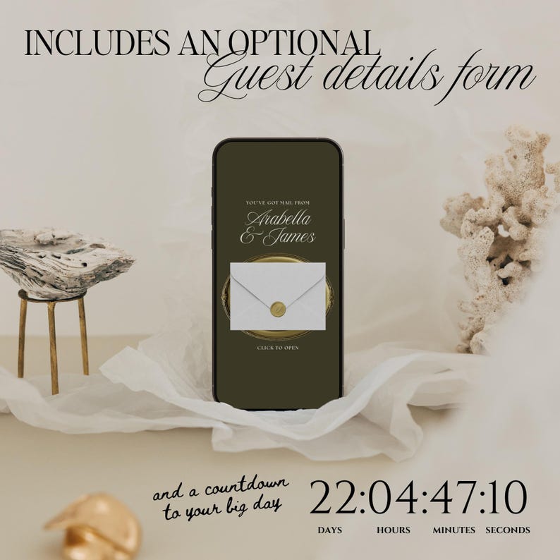 May include: A smartphone screen shows a digital invitation with the text "Arabella & James" and a countdown timer. The image includes the text "INCLUDES AN OPTIONAL Guest details form" and "and a countdown to your big day". The background is a soft, neutral colour.