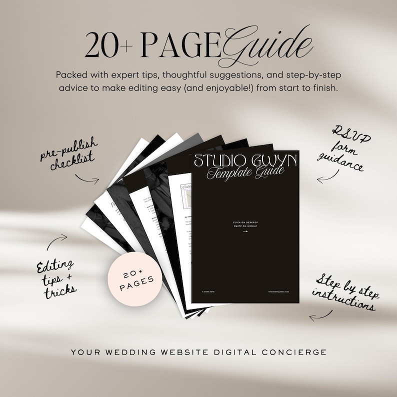 May include: A stack of black and white guides with the text "STUDIO GWYN Template Guide" and "20+ PAGE Guide". The guides offer expert tips, suggestions, and step-by-step advice for editing. Additional text includes "pre-publish checklist" and "RSVP form guidance".