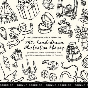 Puede incluir: Una colecci&oacute;n de ilustraciones dibujadas a mano en blanco y negro que incluyen un querub&iacute;n, un regalo, un joyero, un scooter, un pastel de bodas y un candelabro. El texto dice: INCLUDED WITH YOUR TEMPLATE 250+ hand-drawn illustration library (In addition to the hundreds of free graphics already available on Canva!) GOODIES &bull; BONUS GOODIES &bull; BONUS GOODIES &bull; BONUS G