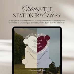 May include: A digital tablet displays a wedding invitation design with the text "Change the Stationery Colors." The design features a heart-shaped element with the words "Save our Date" and the date "22 JULY 2027."
