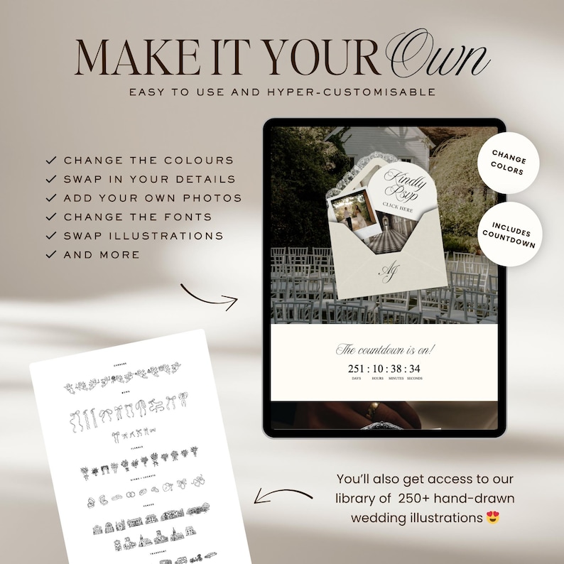 May include: A digital wedding invitation design displayed on a tablet. The design includes a countdown timer, RSVP details, and the text "MAKE IT YOUR OWN". Additional features include color changes, photo and font customization, and illustration swapping.