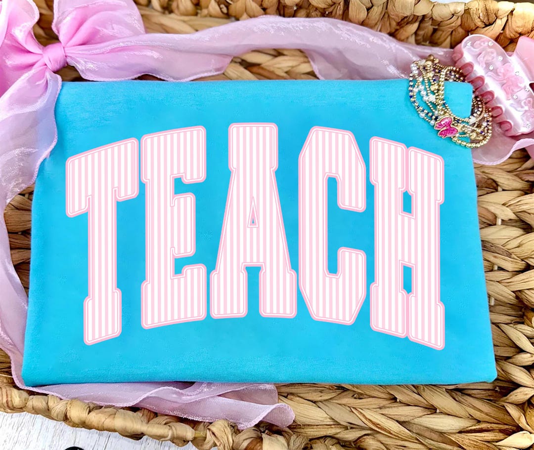 Teach PNG, Pink Striped Varsity Teach PNG, Teacher Shirt Design, Preppy ...