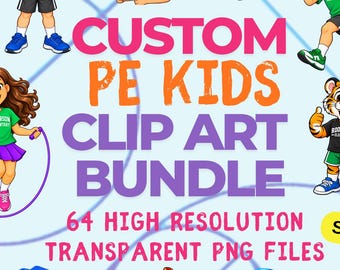 Custom PE Clip Art Bundle, 64 Personalized School PNG files for PE Teachers