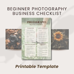 Peut inclure: Une liste de contrôle imprimable pour les entreprises de photographie avec le texte "BEGINNER PHOTOGRAPHY BUSINESS CHECKLIST" en haut. La liste de contrôle comprend des sections sur la fondation, l'expérience client, la création de portfolio et le marketing et la croissance.