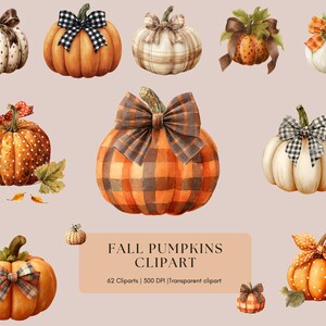May include: Watercolor clipart of various pumpkins with decorative bows. The pumpkins are in shades of orange, white, and tan, with polka dots and plaid patterns. The text "FALL PUMPKINS CLIPART" is displayed.