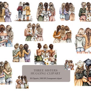 Peut inclure: Ensemble de cliparts aquarelles représentant trois sœurs qui s'embrassent. Les images montrent des femmes avec différentes coiffures et tenues, mettant l'accent sur l'amitié et la fraternité. Le texte de l'image indique "THREE SISTERS HUGGING CLIPART".