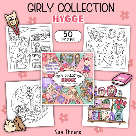 Girly Collection | Hygge Coloring Book | 50 Pages | Girly and Cozy Designs (Instant PDF Download)