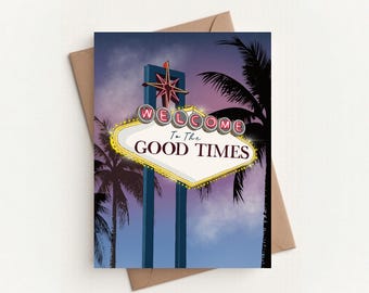 Welcome to the Good Times Card | Las Vegas Inspired Card | Hand Drawn Vegas Sign Greeting Card | Retro Travel Card | Colourful A6 Card