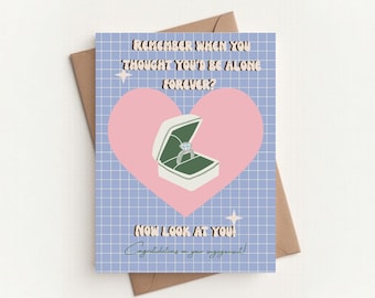 Engagement Card | Remember When You Thought You’d Be Alone Forever | Cute Colourful Engagement Card