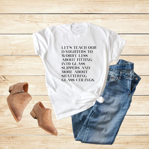 Glass Ceiling Tee The Future Is Female Feminism Shirt Girl Etsy