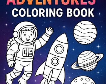 May include: A coloring book cover with the title "SPACE ADVENTURES" in blue, orange, and pink. The cover features an astronaut, a rocket, and planets against a starry background. The text "COLORING BOOK" and "30 PAGES" are also included.