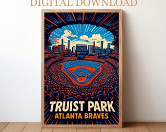 Truist Park Atlanta Braves: Baseball Stadium Poster Digital Download | BP-ATL-02