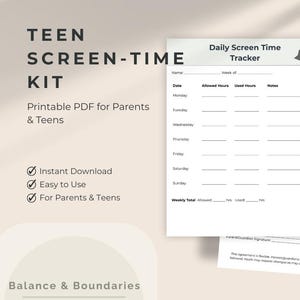 May include: A printable PDF kit for parents and teenagers to monitor daily screen time. The kit features a tracker with sections for date, allowed hours, used hours, and notes. The image text reads "Teen Screen-Time Kit" and "Balance & Boundaries."