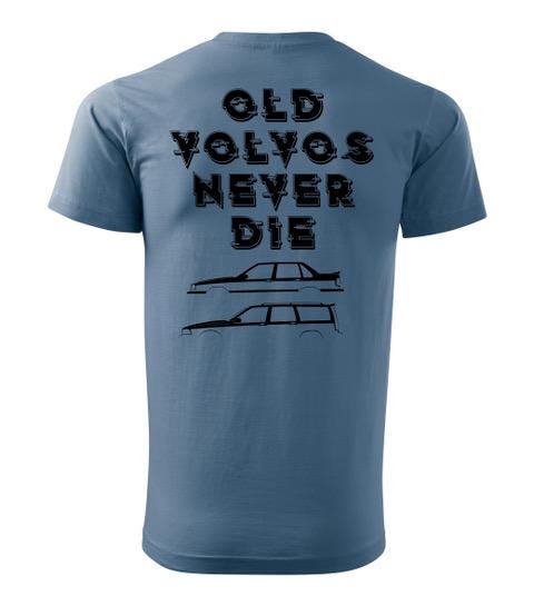 T-shirt Old Volvos Never Die - Etsy