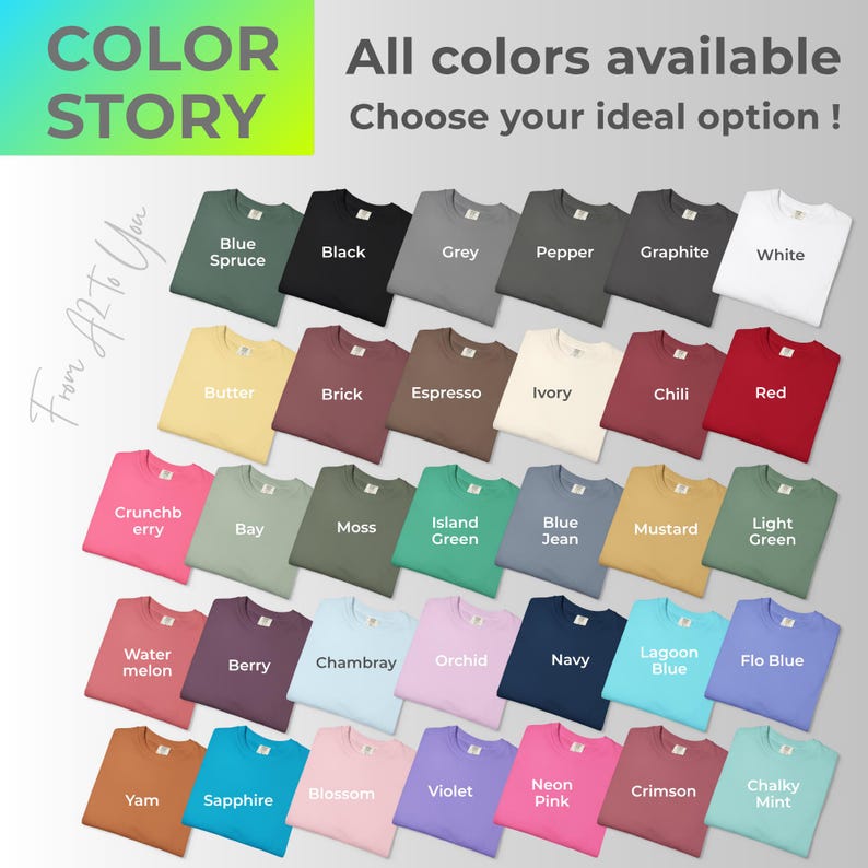 May include: A collection of folded t-shirts in various colors, including blue, black, grey, red, and pink. The image features the text "COLOR STORY" and "All colors available. Choose your ideal option!"