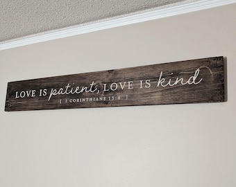 Farmhouse Wooden Sign, Love is Patient Bible Verse