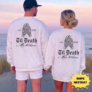 Custom Til Death Gothic Bride Sweatshirt, Matching Skeleton Hand Wedding Crewneck, Personalized Mr and Mrs Gothic Gift For Newlyweds
