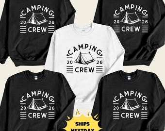 Camping Crew 2026 Sweatshirt, Family Camping Trip Crewneck, Matching Camping Hoodie, Camp Lover Gift