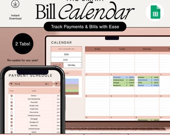May include: A digital bill calendar with a minimalist design, featuring a phone displaying a payment schedule and a laptop showing a calendar layout. The calendar tracks payments, bills, income, subscriptions, and debts. The text reads "The Smart Bill Calendar."