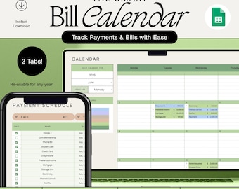 May include: A digital bill calendar with a green and white design, displayed on a laptop and a smartphone. The calendar tracks payments and bills, with features like easy access, instant download, and calendar updates. The text on the screen says "The Smart Bill Calendar".