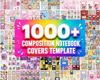 May include: A digital collection of over 1000 composition notebook cover templates featuring various colorful cartoon characters, patterns, and themes, with a central banner displaying the text 1000+ COMPOSITION NOTEBOOK COVERS TEMPLATE.