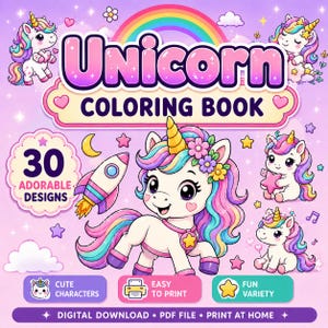 May include: A digital unicorn coloring book cover featuring the text UNICORN COLORING BOOK, 30 ADORABLE DESIGNS, CUTE CHARACTERS, EASY TO PRINT, FUN VARIETY, and DIGITAL DOWNLOAD PDF FILE PRINT AT HOME. The purple background displays colorful unicorns.