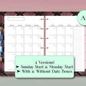 Pode incluir: Planeador mensal tamanho A5 com um design art déco rosa e preto. O planeador apresenta um layout de calendário mensal com espaço para notas. O texto na imagem diz "4 Versions!" e "Sunday Start & Monday Start" e "With & Without Date Boxes". Uma caneta é visível.