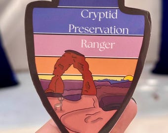 Cryptid Preservation Ranger Patch Badge Vinyl Sticker- Arches Utah Jackalope
