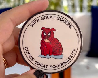 With Great Squonk Comes Great Squonkability – Superhero Cryptid Sticker