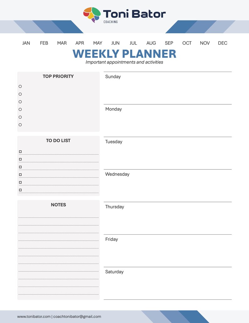 May include: A white weekly planner featuring the text "WEEKLY PLANNER" and "Important appointments and activities". It has sections for top priorities, to-do lists, and notes, with days of the week. The Toni Bator Coaching logo is at the top.