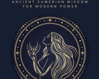 May include: A dark blue graphic with gold text and illustrations. The text reads "THE FORGOTTEN MYTHS" and "ANCIENT SUMERIAN WISDOM FOR MODERN POWER." A gold illustration of a woman holding a plant is in the center, surrounded by a gold circle.