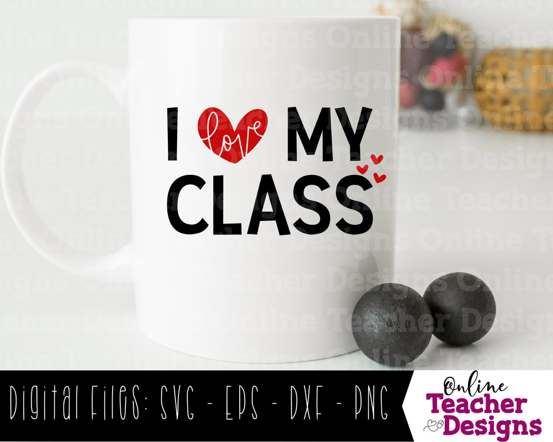 Download I love my class svg teacher shirt svg teacher mug svg | Etsy