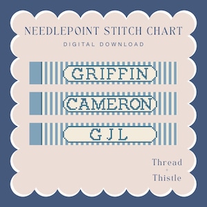 May include: A digital needlepoint stitch chart with a blue and white design. The chart includes the names "GRIFFIN", "CAMERON", and "GJL" in a pixelated font. The text "Thread + Thistle" is at the bottom.
