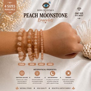 May include: Peach Moonstone bracelets in four sizes: 10mm, 8mm, 6mm, and 4mm. The bracelets are displayed on a wrist. The image includes text that says "KDS Crystals" and "Peach Moonstone Bracelets". The bracelets are made of natural stones.