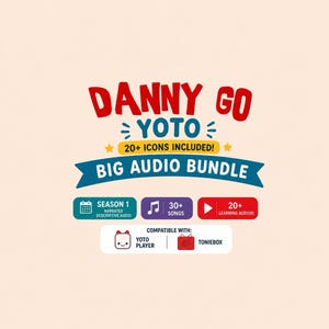 May include: A promotional graphic for "Danny Go Yoto" featuring a red and yellow logo with the text "Big Audio Bundle." The graphic includes icons for "Season 1," "30+ Songs," and "20+ Learning Audios." It also states compatibility with Yoto Player and Toniebox.