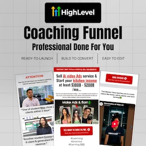May include: A promotional graphic for HighLevel's Coaching Funnel, featuring the text "Coaching Funnel Professional Done For You." It includes testimonials, and information about AI video ads, and earning potential. The graphic uses a color scheme of black, white, and green.