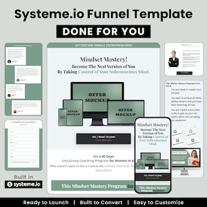 May include: A digital marketing funnel template with the text "Systeme.io Funnel Template" and "Done For You." The design includes mockups of a computer, tablet, and phone displaying a "Mindset Mastery" program. The template is "Ready to Launch."