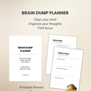 Puede incluir: Un planificador Brain Dump blanco con el texto "Brain Dump Planner" y "Aclara tu mente, Organiza tus pensamientos, Encuentra el enfoque". El planificador incluye páginas Brain Dump, un organizador de pensamientos y hojas de enfoque.