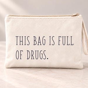 Cute Medicine Carry Pouch, Funny First Aid Accessory Bag for Moms, Eco Friendly Meds Travel Storage Case, Gift for Nurse Doctor Pharmacist