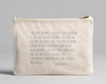 Audrey Hepburn Quote Eco-Friendly Zipper Pouch, Inspirational Makeup Bag Gift for Women, Motivational Teen Girl Gift, I Believe In Pink Bag