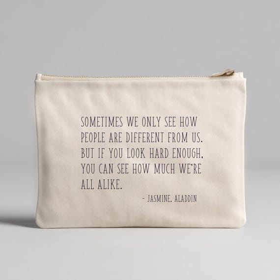 Inspirational Aladdin Jasmine Quote Gift - Everyday Carry Bag, Cute Pencil Case, Makeup Bag, Motivational Purse for Her, Gift for Teacher