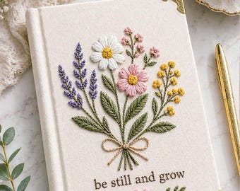Embroidered Wildflower Bouquet Quote Custom Notebook, Unique Self-Care Gift for Writer