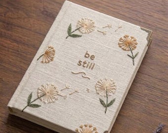 Embroidered Dandelion Be Still Custom Notebook, Mindfulness Meditation Product Gift
