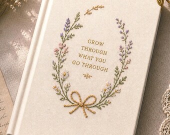 Embroidered Botanical Quote Custom Notebook, Mental Health Support Gift Style