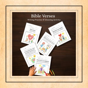 May include: Several white sheets of paper featuring Bible verses and children's drawings, such as hearts and people. The text "Bible Verses Writing Practice & Drawing Activity" is at the top. Crayons and a child's hands are also visible.